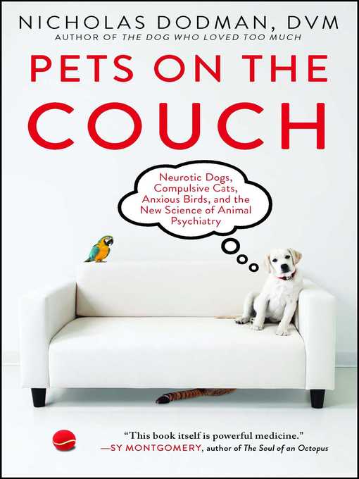 Title details for Pets on the Couch by Nicholas Dodman - Wait list